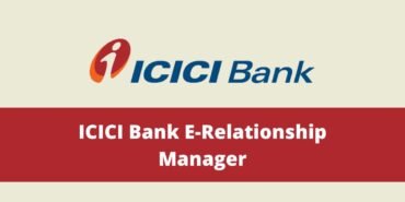 ICICI Bank E-Relationship Manager