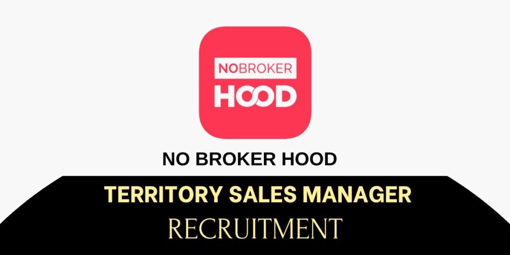 NoBrokerHood hiring for Territory Sales Manager